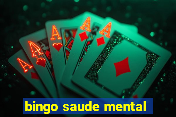 bingo saude mental